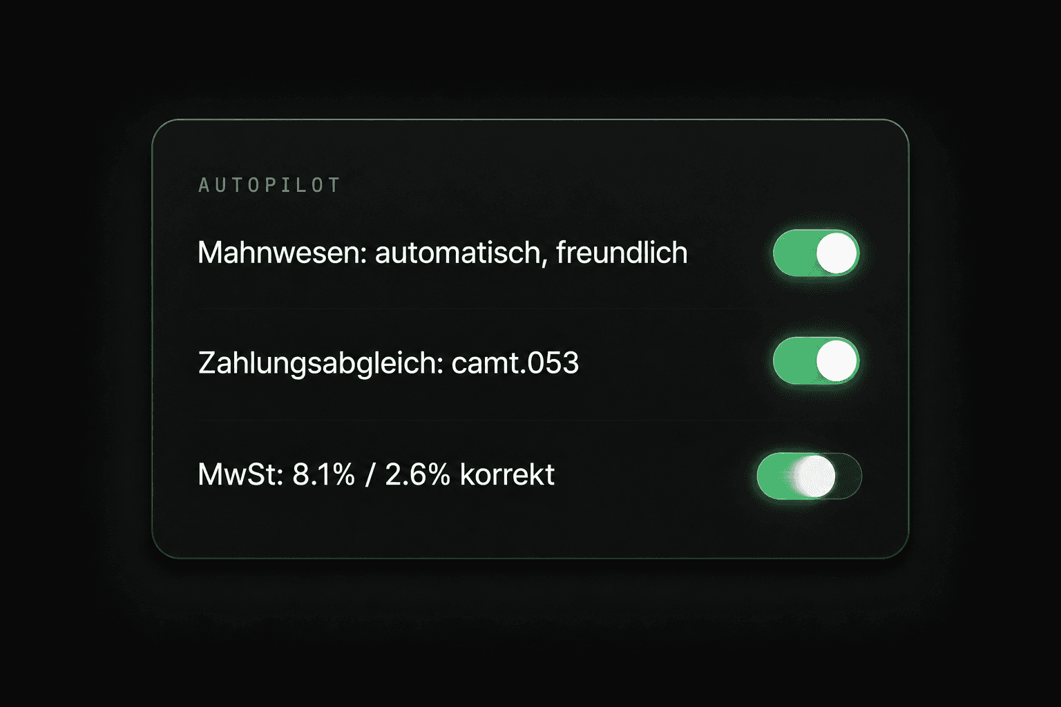Autopilot-Einstellungen: Mahnwesen, Zahlungsabgleich und MwSt, alle eingeschaltet